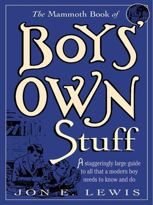 The Mammoth Book of Boys Own Stuff - ebook